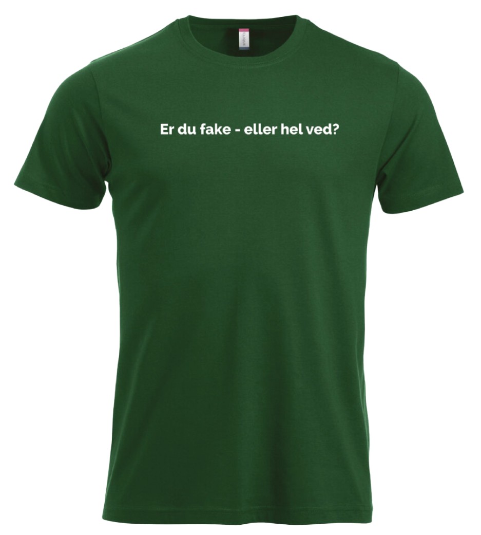 T-skjorte: Er du fake – eller hel ved?